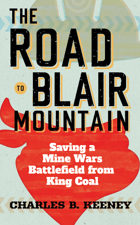 The Road to Blair Mountain cover